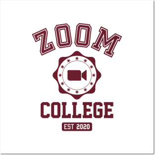 ZOOM COLLEGE - EST 2020 Posters and Art